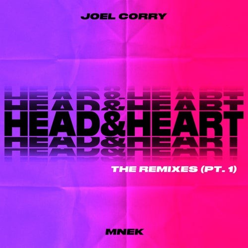 Head & Heart (The Remixes Pt. 1)