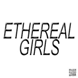 ETHEREALGIRLS MIXTAPE