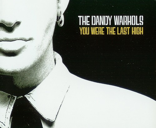 You Were the Last High