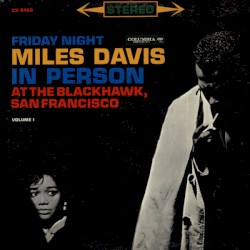 In Person: Friday Night at the Blackhawk, San Francisco, Volume 1