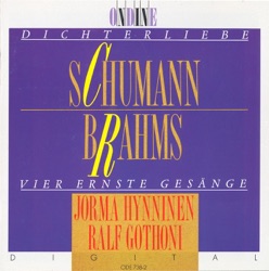 Schumann: Dichterliebe / Brahms: Vier ernste Gesänge