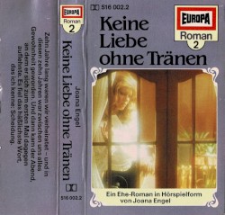 Roman‐Serie 2: Keine Liebe ohne Tränen