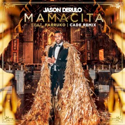 Mamacita (CADE remix)