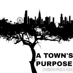 A Town's Purpose