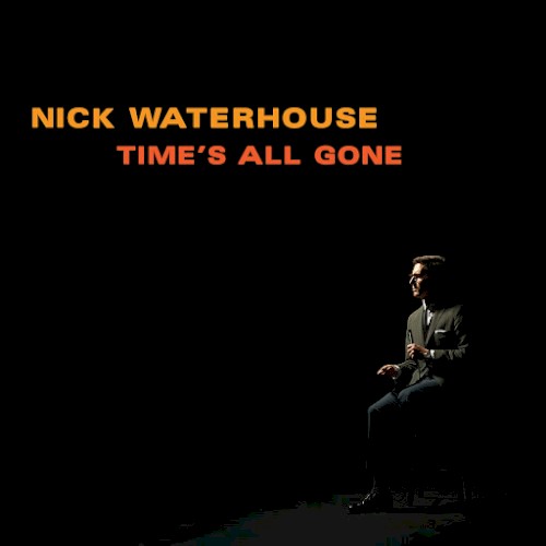 Time’s All Gone
