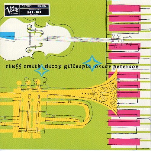 Stuff Smith, Dizzy Gillespie, Oscar Peterson