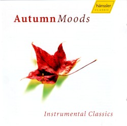 Autumn Moods: Instrumental Classics