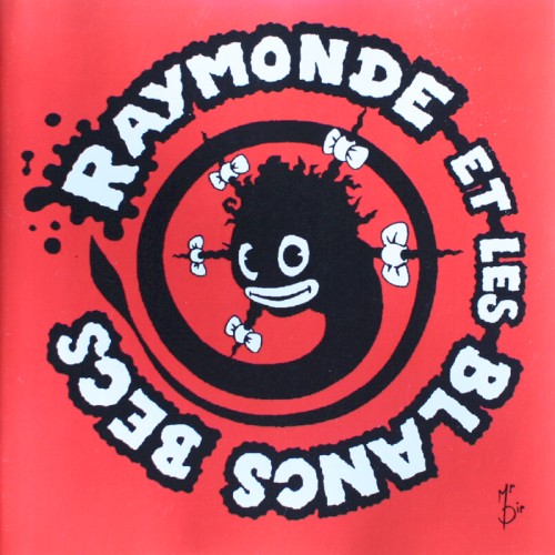 Raymonde et les Blancs Becs