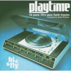 Playtime: 10 Pure 70's Jazz-Funk Tracks