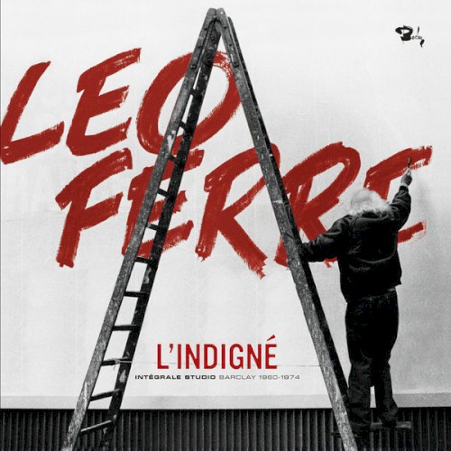 L’Indigné : Intégrale studio Barclay 1960–1974