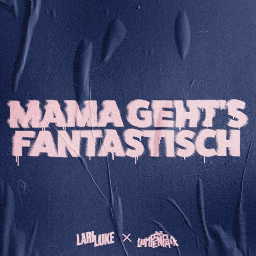MAMA GEHT'S FANTASTISCH