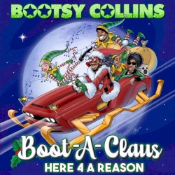 Boot-A-Claus/Here 4 A Reason (Featuring: Baby Triggy, Garry G7 Jenkins, Dreion, Fantaazma, D-maub)