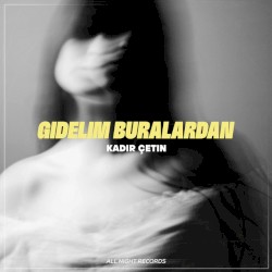 Gidelim Buralardan