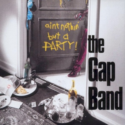 Ain’t Nothin’ but a Party