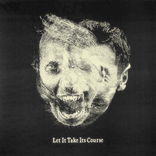 Let It Take Its Course
