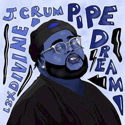 Pipe Dream