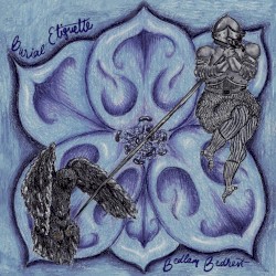 Bedlam Bedrest / Burial Etiquette