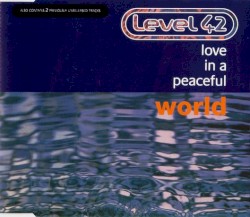 Love in a Peaceful World