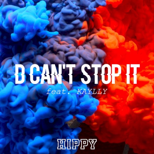 D can't stop it