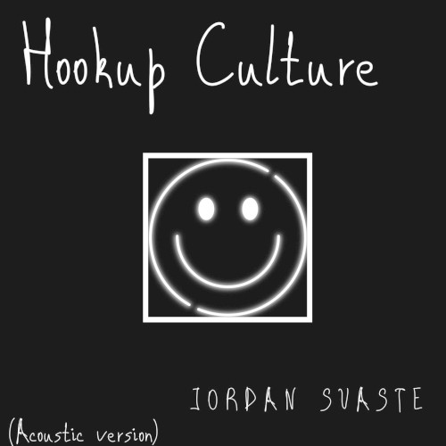 Hookup Culture (acoustic version)