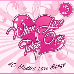 When Love Takes Over, Vol. 2
