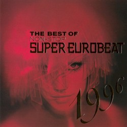 The Best of Non-Stop Super Eurobeat 1996