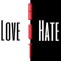 Love but hate