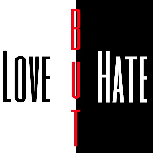 Love but hate