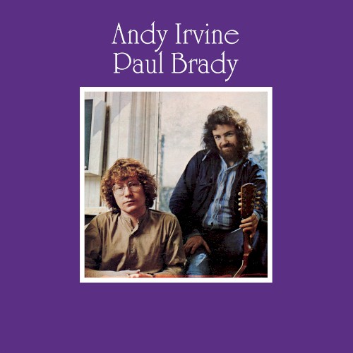 Andy Irvine Paul Brady