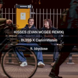 Kisses [Evan McGee remix]