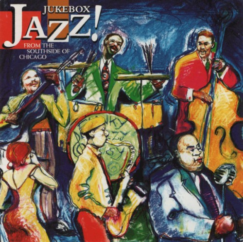 Jazz Jukebox: From the Southside of Chicago