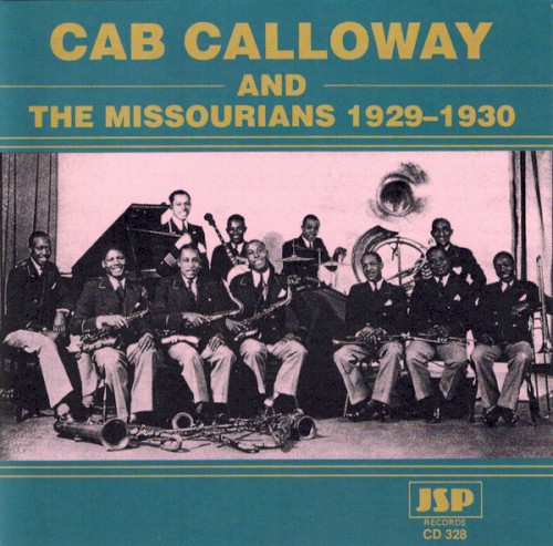 Cab Calloway and The Missourians 1929‐1930