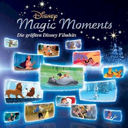 Disney Magic Moments: Die größten Disney Filmhits