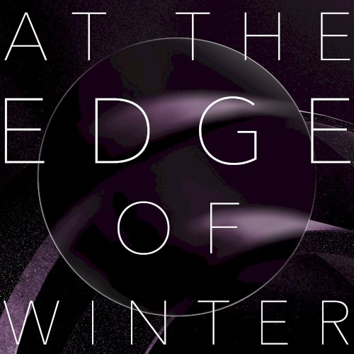 At the Edge of Winter