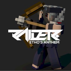 Etho's Anthem