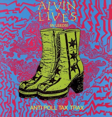 Alvin Lives (In Leeds): Anti Poll Tax Trax