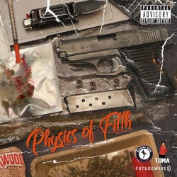 Physics of Filth