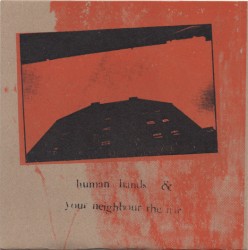 Human Hands / Your Neighbour the Liar