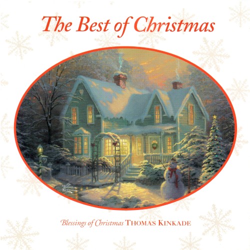 The Best of Christmas (Thomas Kinkade: Blessings of Christmas)