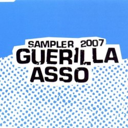Guerilla Asso : Sampler 2007