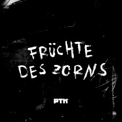 Früchte des Zorns
