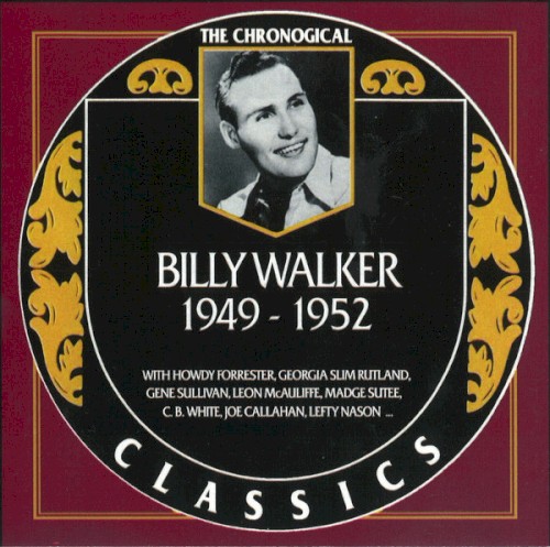 The Chronological Billy Walker (1949–1952)