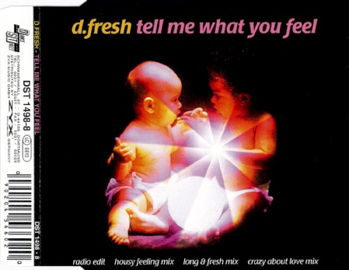 Tell Me What You Feel