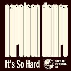 It's So Hard