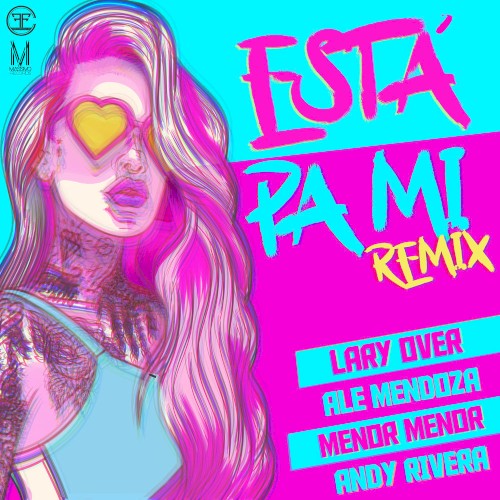 Está pa' mí (remix)