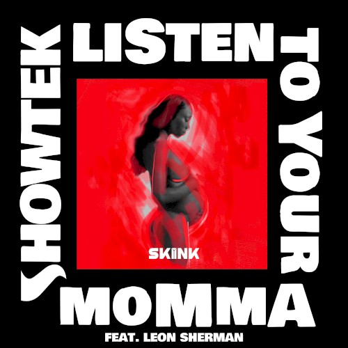 Listen to Your Momma