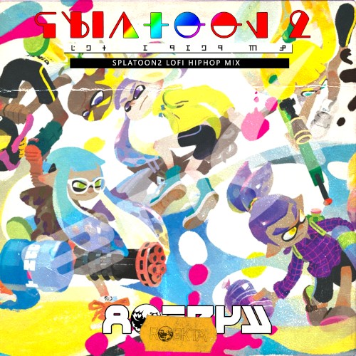 Splatoon 2 LoFi Mix