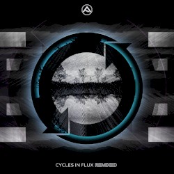 Cycles In Flux: Remixed