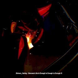 Gimcrack Life Is Enough Is Enough Is Enough !!! (Original Mix)