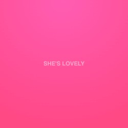 SHE'S LOVELY